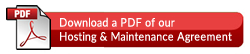 Download our Hosting and Maintenance Agreement